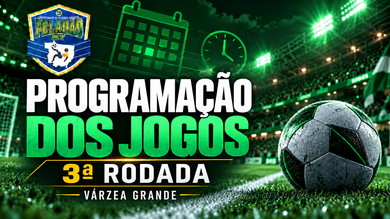 Programação dos Jogos da 3ª rodada de Várzea Grande