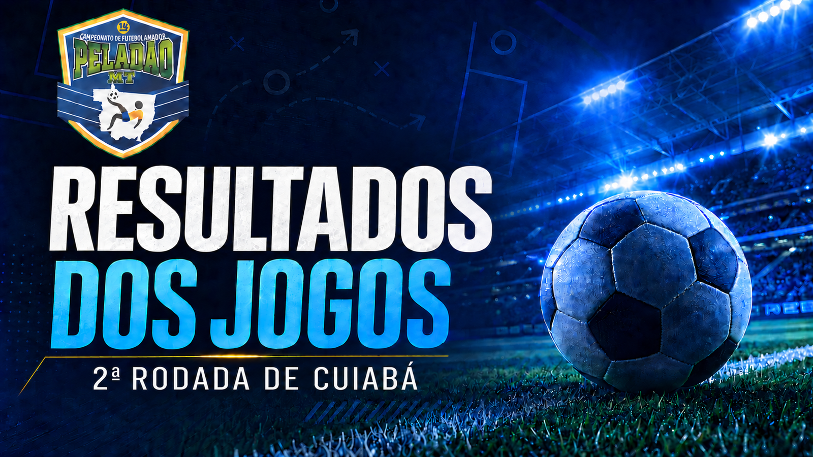 Resultados dos jogos da 2ª Rodada de Cuiabá