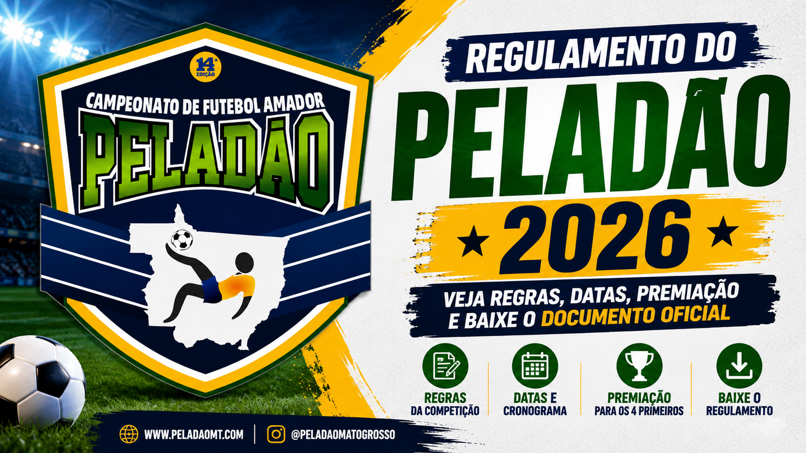 Regulamento do Peladão 2026: veja regras, premiação e datas