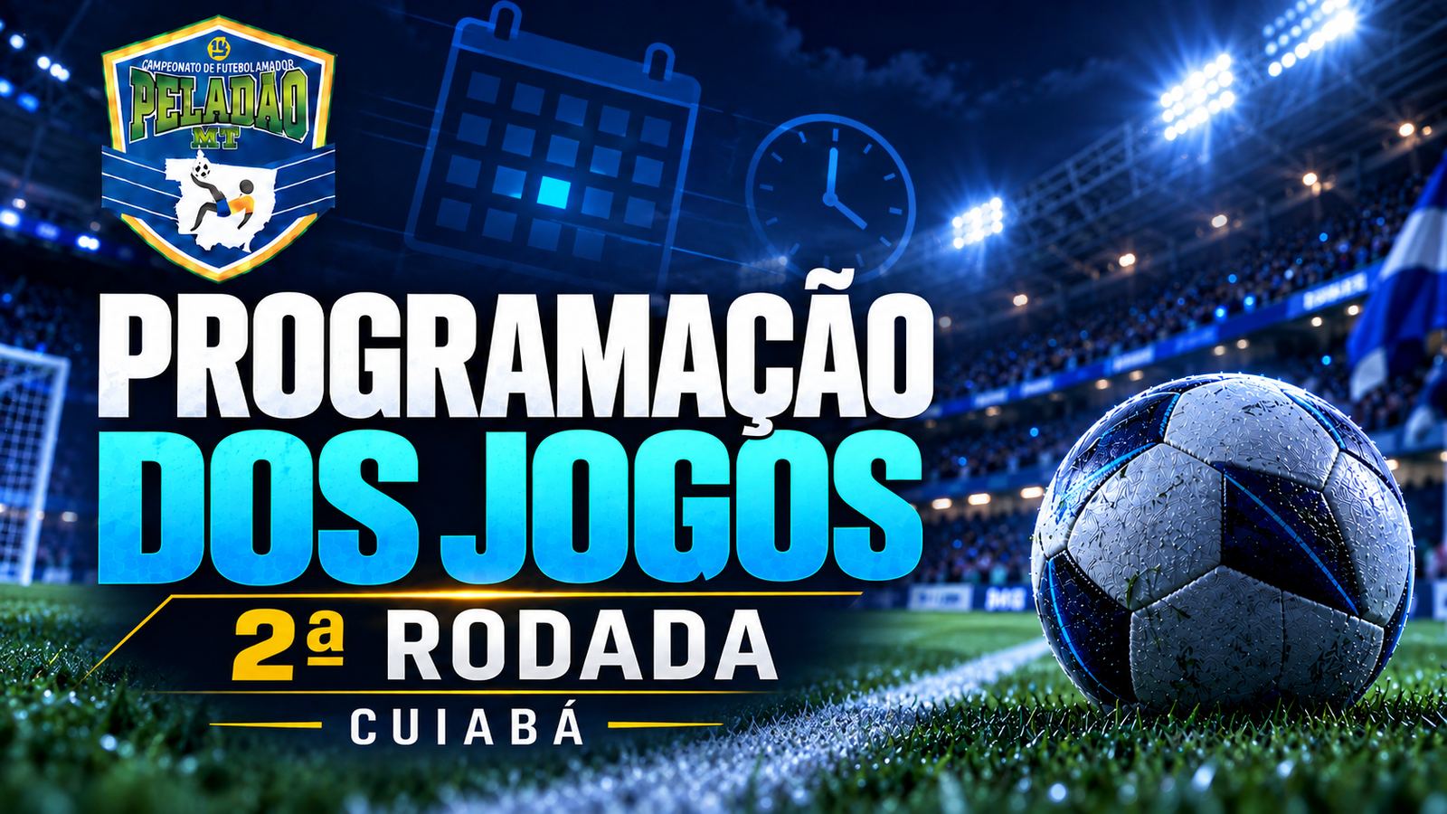 Programação dos Jogos da 2ª rodada de Cuiabá