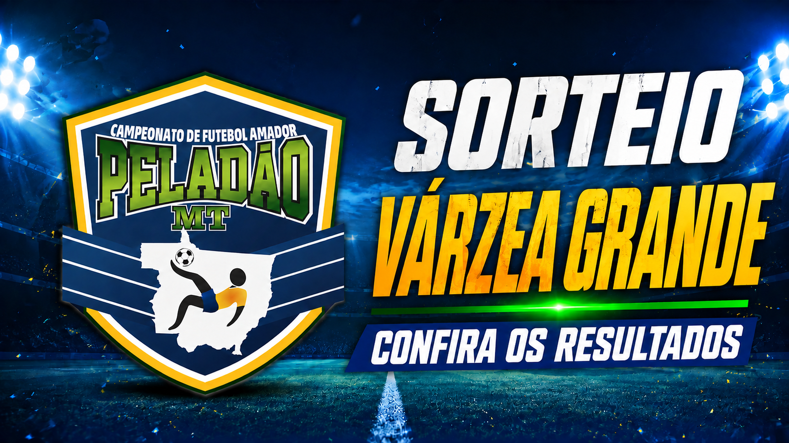 Resultado do Sorteio dos jogos de Várzea Grande